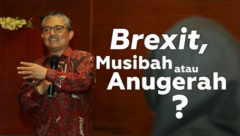 Brexit, Musibah atau Anugerah ?
