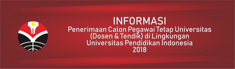 Informasi Penerimaan Calon Pegawai Tetap Universitas di Lingkungan UPI