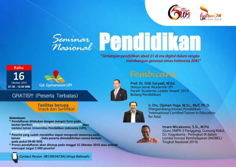 Seminar Nasional Pendidikan  “Tantangan pendidikan abad 21 di era digital dalam rangka membangun generasi emas Indonesia 2045″
