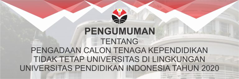 Informasi Pengadaan Calon Pegawai UPI Tahun 2020