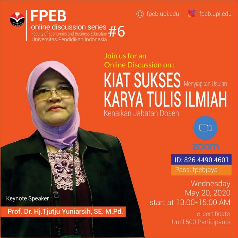 DISKUSI VIRTUAL FPEB SESI 6 : KIAT SUKSES MENULIS KARYA ILMIAH