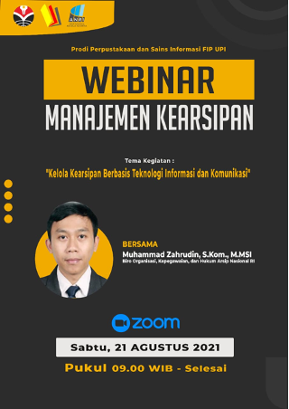 Webinar : Manajemen Kearsipan “Kelola Kearsipan berbasis Teknologi Informasi dan Komunikasi.”