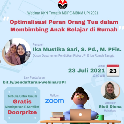 Webinar Optimalisasi Peran Orang Tua dalam Membimbing Anak Belajar di Rumah