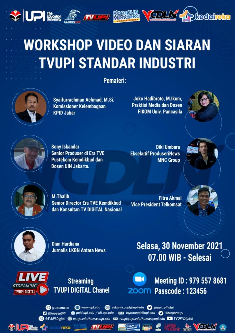 VCDLN TVUPI Gelar Workshop Video dan Siaran TVUPI Standar Industri