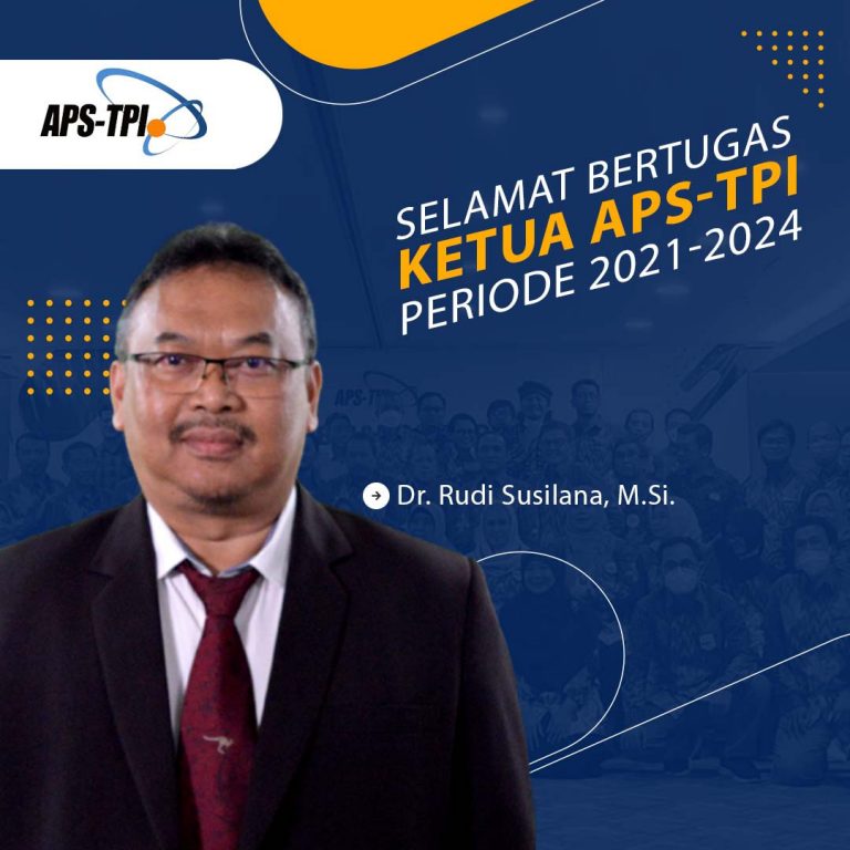 Rudi Susilana, Terpilih Sebagai Ketua Umum APS-TPI Periode 2021-2024