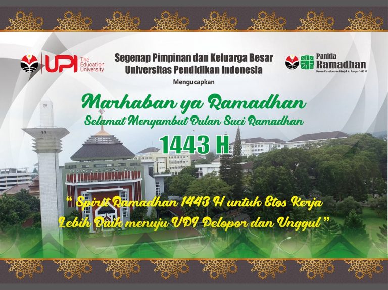 Spirit Ramadhan 1443 H untuk Etos Kerja Lebih Baik Menuju UPI Pelopor dan Unggul