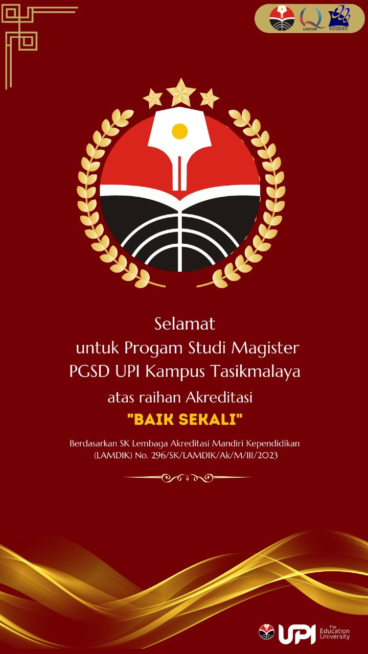 Prodi Magister PGSD UPI Kamda Tasikmalaya Peroleh Akreditasi “Baik Sekali” dari LAMDIK