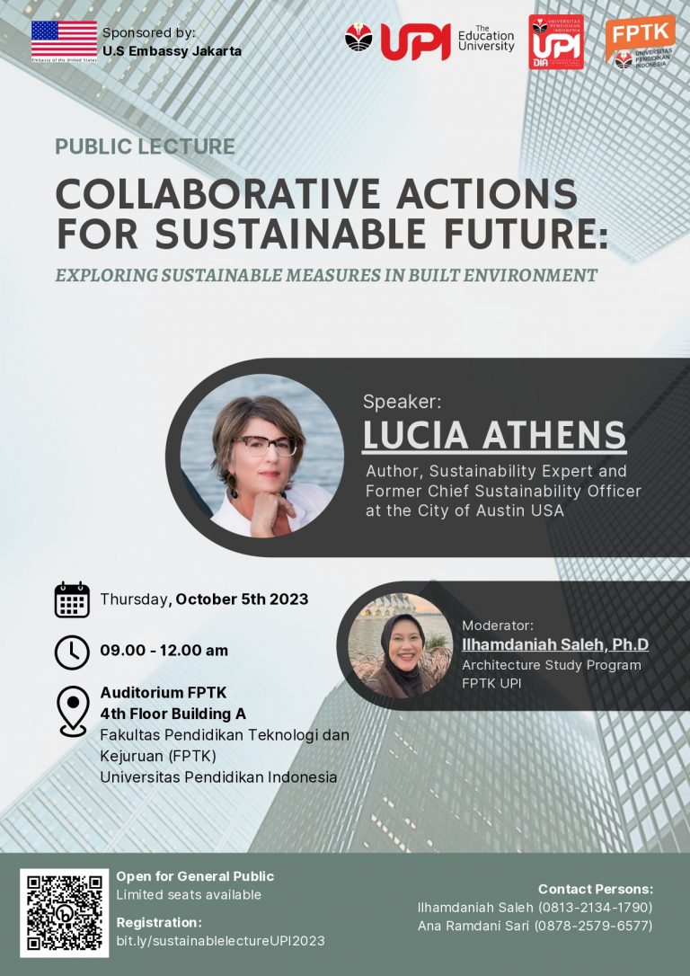 Segera Daftar Public Lecturer, Collaborative Actions For Sustainable Future: Exploring Sustainable Measures In Built Environment  