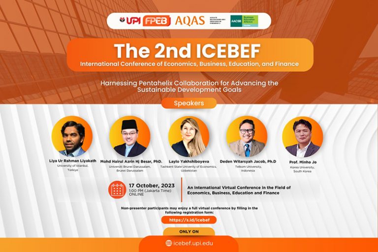 ICEBEF 2023, Wujud Komitmen Akademik dan Kontribusi Capaian IKU FPEB UPI bagi internal dan ekternal masyarakat 