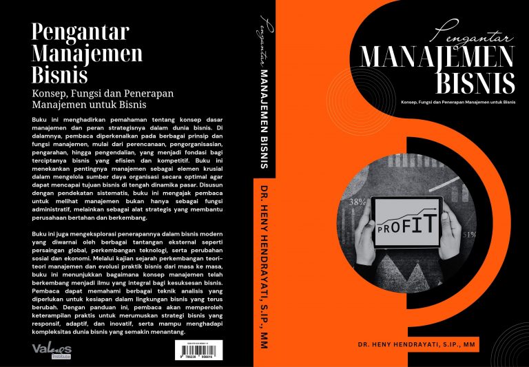 Dr. Heny Hendrayati, S.IP.,MM Luncurkan Buku Pengantar Manajemen Bisnis : Konsep, Fungsi dan Penerapan Manajemen untuk Bisnis