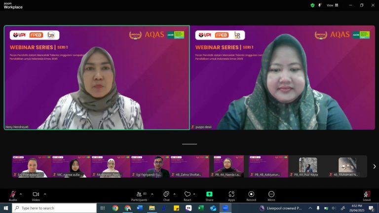 Pendidikan Bisnis FPEB UPI Sukses Gelar Webinar Series 1: Wujudkan Talenta Unggul untuk Indonesia Emas 2045