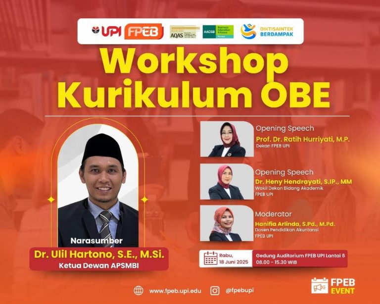 Merespons Kebutuhan Dunia Kerja, FPEB UPI Selenggarakan Workshop Kurikulum Outcome Based Education (OBE)