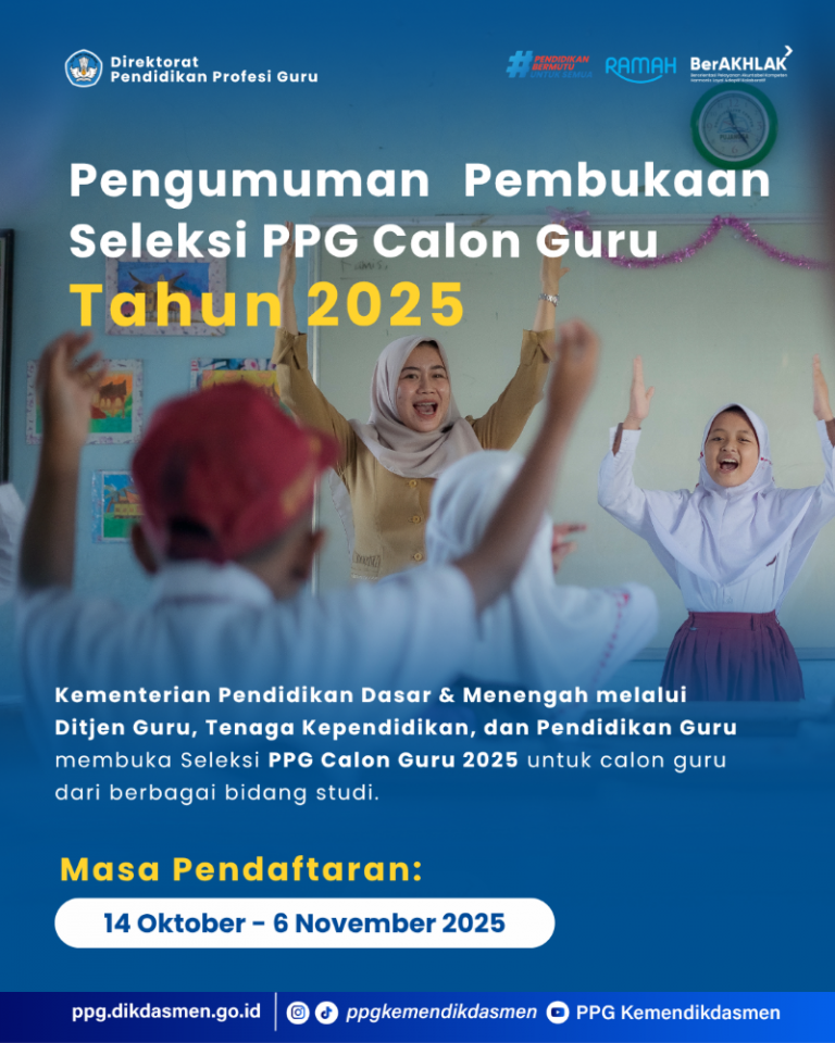 Kemendikdasmen Buka Seleksi Program Pendidikan Profesi Guru (PPG) Tahun 2025